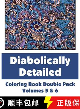 预订 Diabolically Detailed Coloring Book Double Pack (Volumes 5 & 6) [9780692316498]