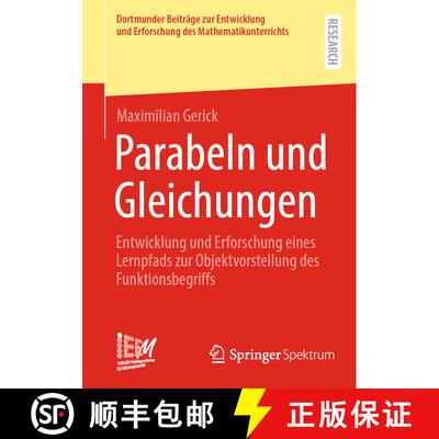 【3-4周达】Parabeln und Gleichungen : Entwicklung und Erforschung eines Lernpfads zur Objektvorstellu... [9783658428563]