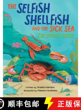 预订 The Selfish Shellfish and the Sick Sea Coloring Book [9798986741338]