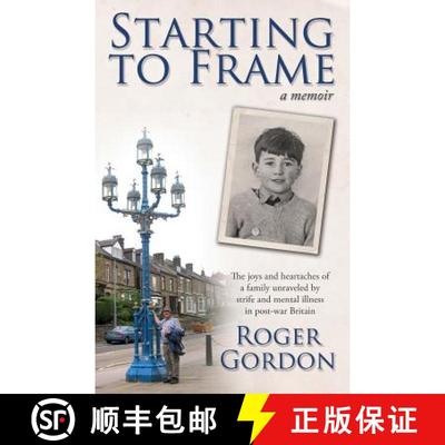 【3-4周达】Starting to Frame-a memoir: The joys and heartaches of a family unraveled by strife and me... [9780993673207]