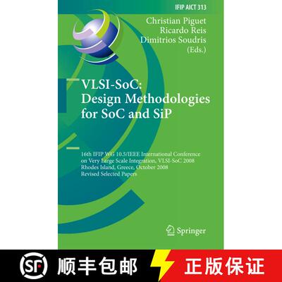 【3-4周达】精装 VLSI-SoC: Design Methodologies for SoC and SiP: 16th IFIP WG 10.5/IEEE International ... [9783642122668]