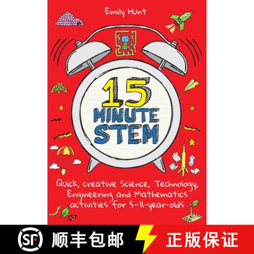 【3-4周达】15-Minute Stem: Quick, Creative Science, Technology, Engineering and Mathematics Activitie... [9781785833359]