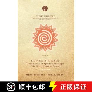 North 4周达 Food without the Messages American Spiritual Life Timelessness 9789617084009 Indians and