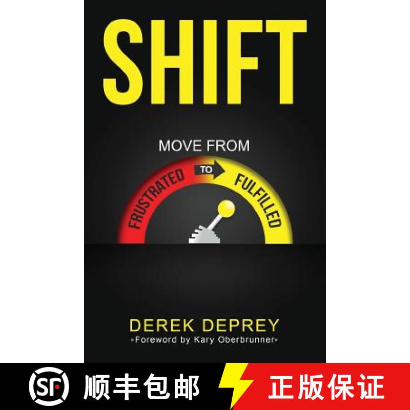 【3-4周达】Shift: Move from Frustrated to Fulfilled [9781946114037]