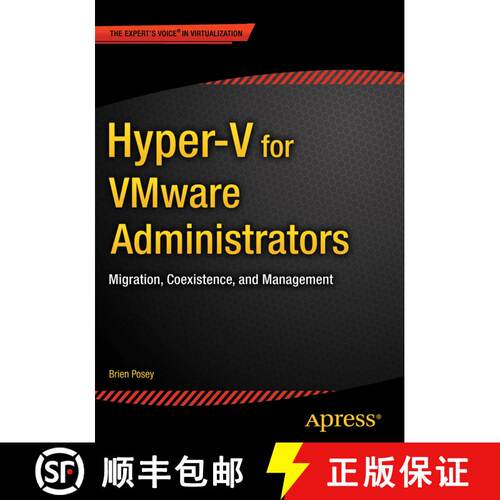 【3-4周达】Hyper-V for VMware Administrators : Migration, Coexistence, and Management (1st ed.) [9781484203804]