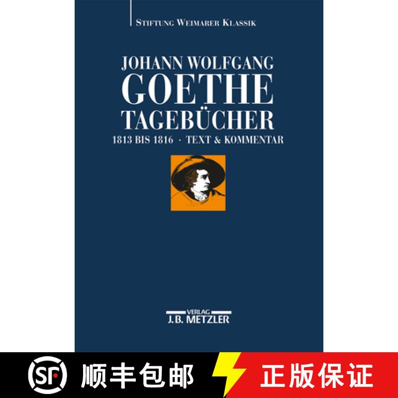 【3-4周达】Johann Wolfgang Goethe: Tagebücher: Band V,1 Und V,2 (1813-1816) [9783476021991]