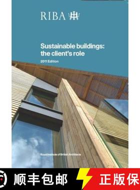 【3-4周达】Sustainable Buildings: The Client's Role [9781859463666]