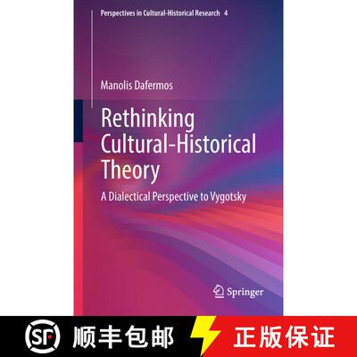 【3-4周达】精装 Rethinking Cultural-Historical Theory : A Dialectical Perspective to Vygotsky [9789811301902]