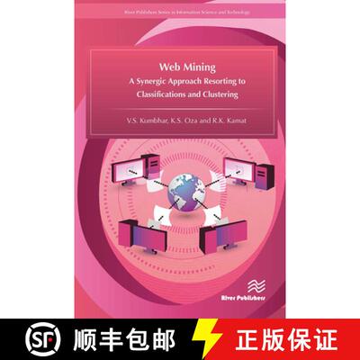 【3-4周达】Web Mining: A Synergic Approach Resorting to Classifications and Clustering [9788770044516]