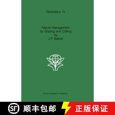 【3-4周达】Nature Management by Grazing and Cutting: On the ecological significance of grazing and cu... [9780792300687]