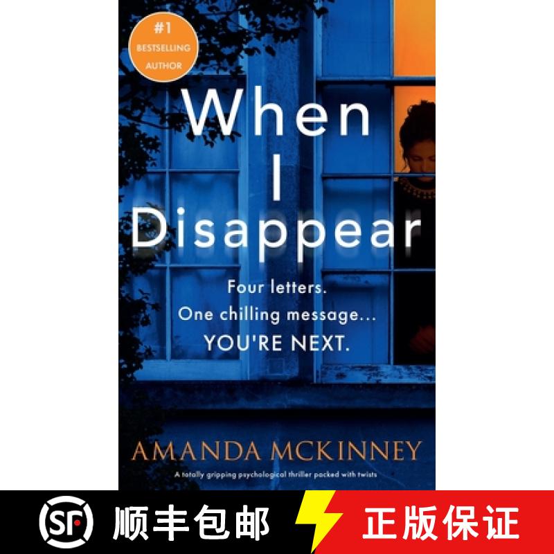【2-3周达】When I Disappear: A Totally Gripping Psychological Thriller Packed with Twists [9781805088899]