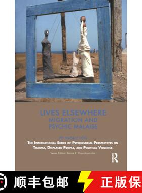 【3-4周达】Lives Elsewhere : Migration and Psychic Malaise [9780367325374]