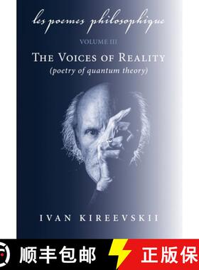 【3-4周达】Les Poemes Philosophique (Volume 3): The Voices of Reality (poetry of quantum theory) [9798886796667]