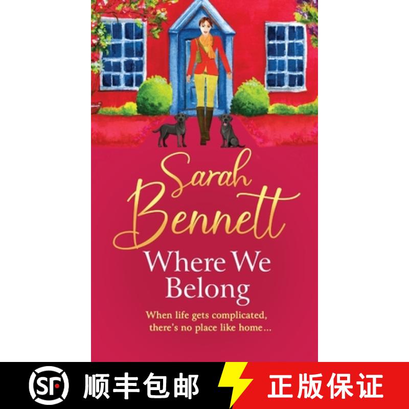 【2-3周达】Where We Belong: The BRAND NEW heartwarming, romantic, uplifting read from Sarah Bennett f... [9781804833100]