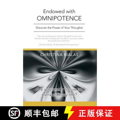 预订 Endowed with Omnipotence: Discover the Power of Your Thoughts [9781452579795]