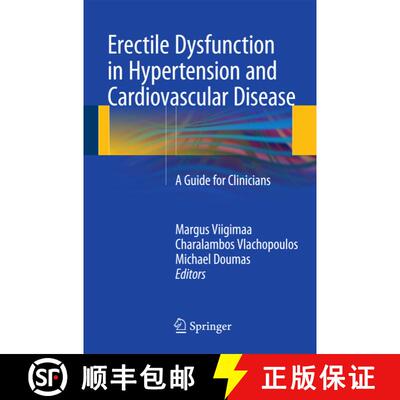 【3-4周达】Erectile Dysfunction in Hypertension and Cardiovascular Disease : A Guide for Clinicians [9783319082714]