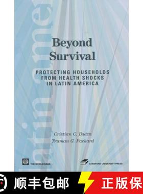 预订 Beyond Survival: Protecting Households from Health Shocks in Latin America [9780804756747]