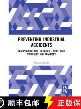 【3-4周达】Preventing Industrial Accidents: Reappraising H. W. Heinrich - More than Triangles and Dom... [9780367343804]