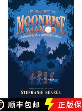 预订 The Secret of Moonrise Manor [9781639933266]