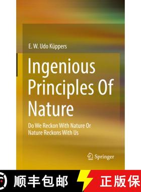 【3-4周达】Ingenious Principles of Nature : Do We Reckon With Nature Or Nature Reckons With Us [9783658380984]