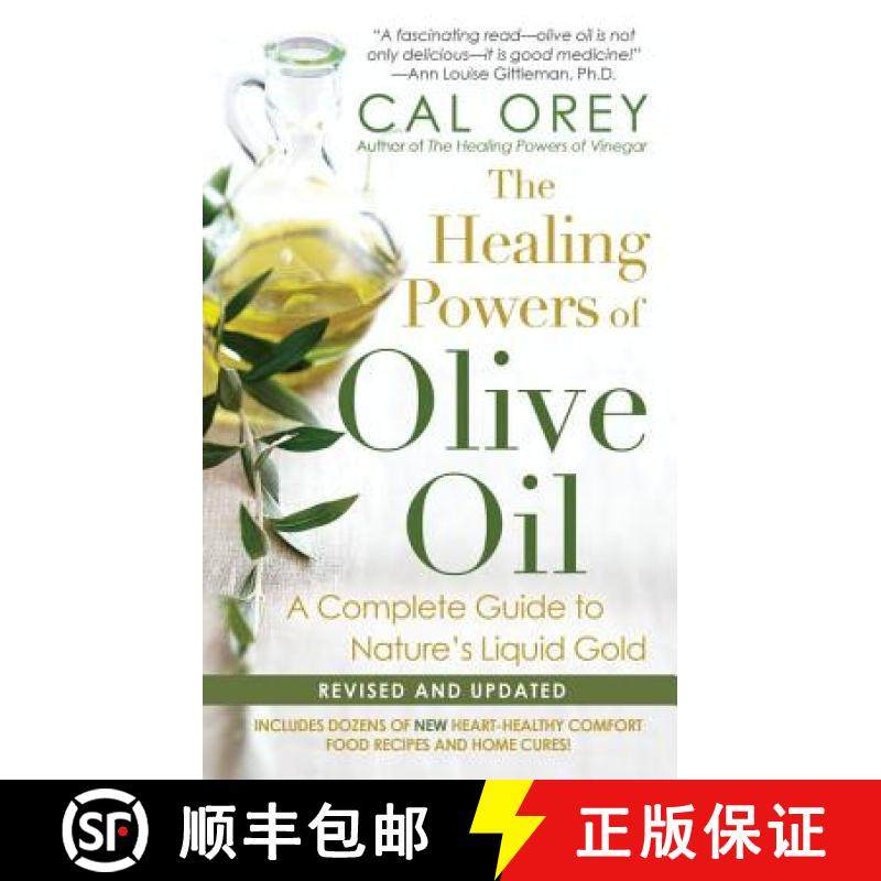 预订 The Healing Powers of Olive Oil: A Complete Guide to Nature's Liquid Gold [9781617734533]