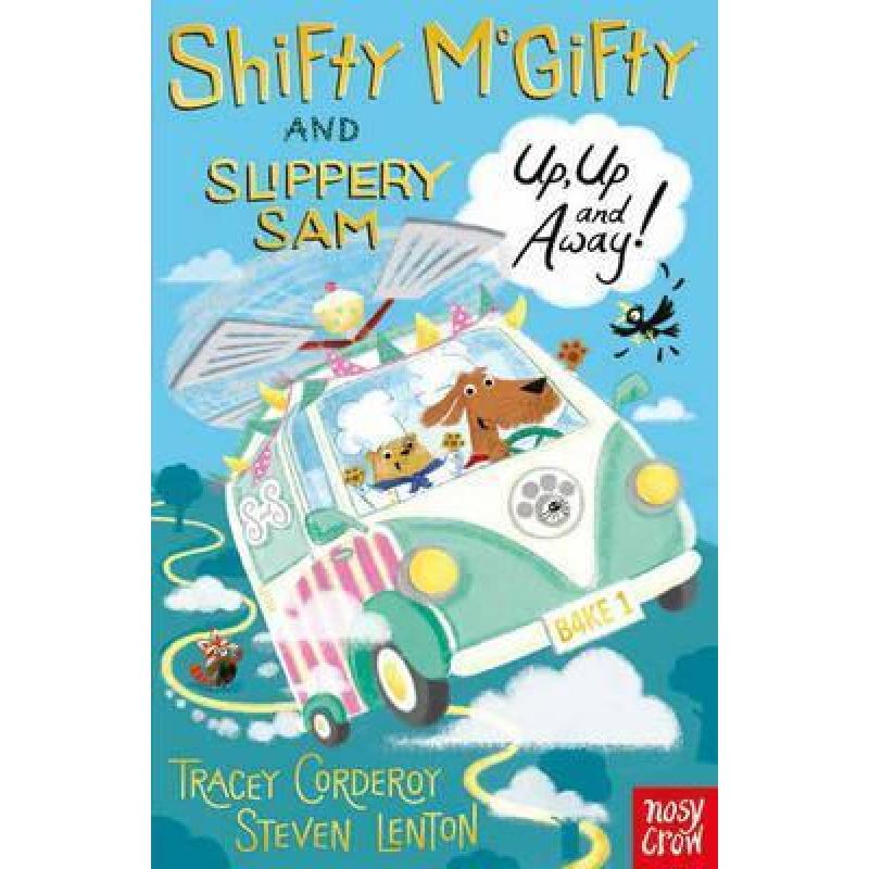 Shifty McGifty and Slippery Sam: Up, Up and Away!: Two-colour fiction for 5+ readers[9780857638489]