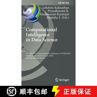 【3-4周达】Computational Intelligence in Data Science: 5th IFIP TC 12 International Conference, ICCID... [9783031163630]