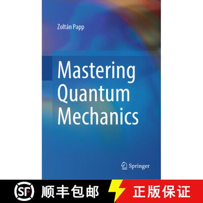 【3-4周达】精装 Mastering Quantum Mechanics [9783032090102]