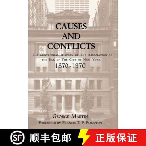 【3-4周达】精装 Causes and Conflicts: The Centennial History of the Association of the Bar of NYC [9780823217359]