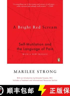 【3-4周达】A Bright Red Scream: Self-Mutilation and the Language of Pain [9780140280531]