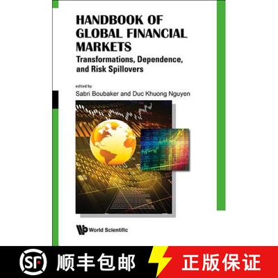 预订 精装 HANDBOOK OF GLOBAL FINANCIAL MARKETS: TRANSFORMATIONS, DEPENDENCE, AND RISK SPILLOVERS [9789813236646]