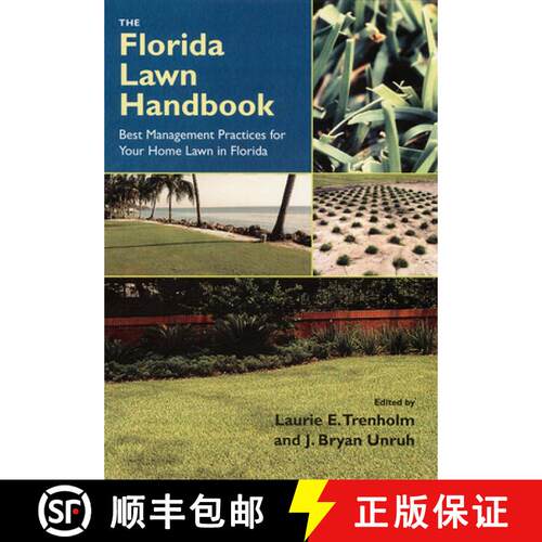 【3-4周达】The Florida Lawn Handbook – Best Management Practices for Your Home Lawn in Florida [9780813028026]