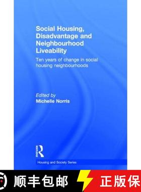 【3-4周达】Social Housing, Disadvantage, and Neighbourhood Liveability: Ten Years of Change in Social... [9780415816397]