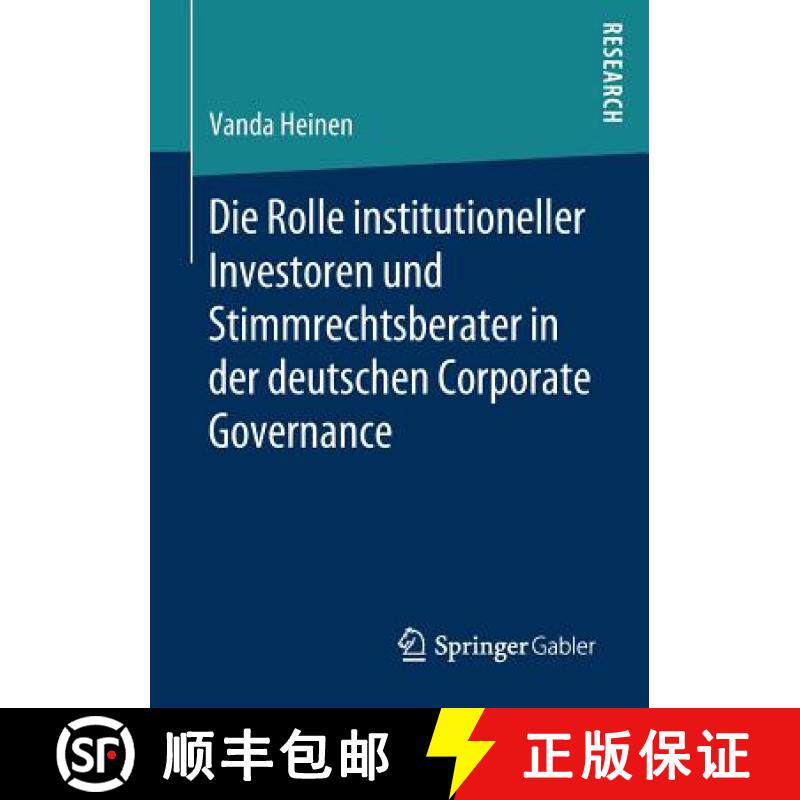 【3-4周达】Die Rolle Institutioneller Investoren Und Stimmrechtsberater in Der Deutschen Corporate Go... [9783658273989]