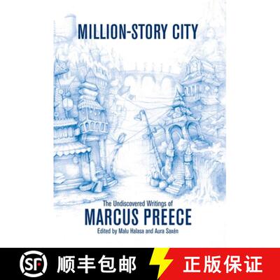 【3-4周达】Million-Story City: The Undiscovered Writings of Marcus Preece: Fiction and Screenplays [9781911475507]