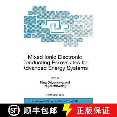 【3-4周达】Mixed Ionic Electronic Conducting Perovskites for Advanced Energy Systems [9781402019449]