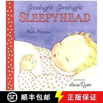 【3-4周达】Goodnight Goodnight Sleepyhead Board Book [9780694015016]