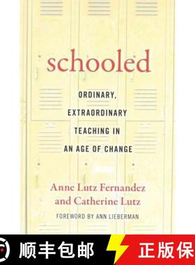 【3-4周达】Schooled--Ordinary, Extraordinary Teaching in an Age of Change [9780807757376]