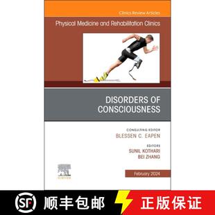 【3-4周达】Disorders of Consciousness, an Issue of Physical Medicine and Rehabilitation Clinics of No... [9780443183546]