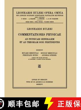 【3-4周达】Leonhard Euleri Opera Omnia: Series Tertia: Commentationes Physicae AD Physicam Generalam ... [9783764314606]