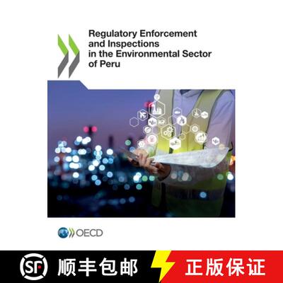 【3-4周达】Regulatory Enforcement and Inspections in the Environmental Sector of Peru [9789264947283]