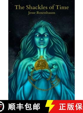 预订 The Shackles of Time [9781304544285]