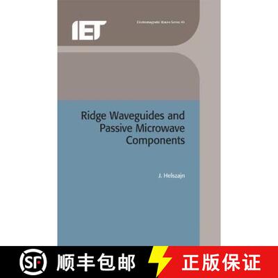【3-4周达】精装 Ridge Waveguides and Passive Microwave Components [9780852967942]