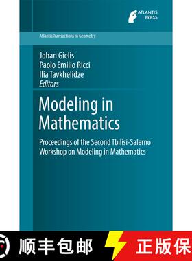 【3-4周达】Modeling in Mathematics : Proceedings of the Second Tbilisi-Salerno Workshop on Modeling i... [9789462392601]