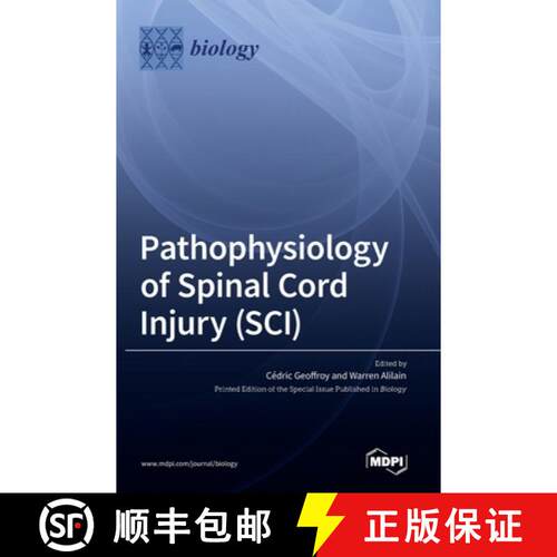 【3-4周达】精装 Pathophysiology of Spinal Cord Injury (SCI) [9783036558882]