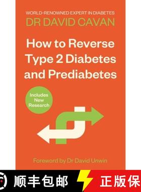 【3-4周达】How To Reverse Type 2 Diabetes and Prediabetes: The Definitive Guide from the World-renown... [9781838954581]