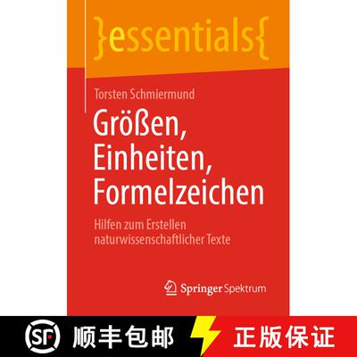 【3-4周达】Groessen, Einheiten, Formelzeichen: Hilfen zum Erstellen naturwissenschaftlicher Texte (1.... [9783658318581]