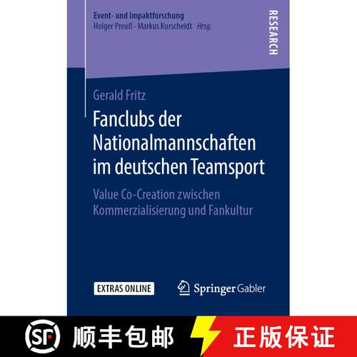 【3-4周达】Fanclubs der Nationalmannschaften im deutschen Teamsport : Value Co-Creation zwischen Komm... [9783658244866]