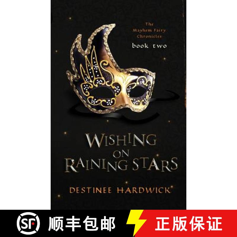 【4周达】Wishing on Raining Stars: Book Two [9780692386378]