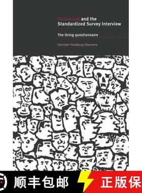 【3-4周达】Interaction and the Standardized Survey Interview: The Living Questionnaire [9780521662024]